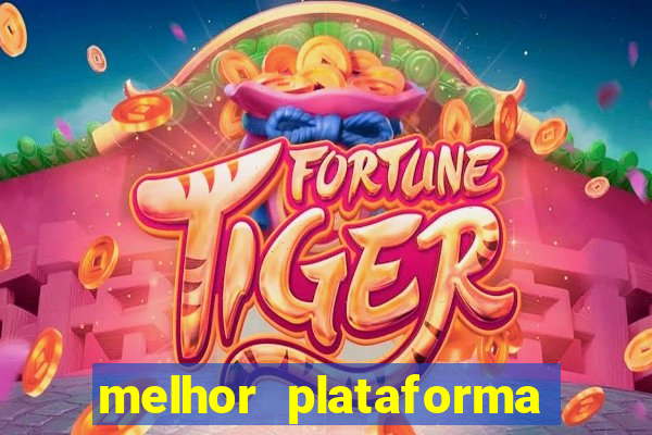 melhor plataforma para jogar de madrugada